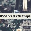 b550 vs x570