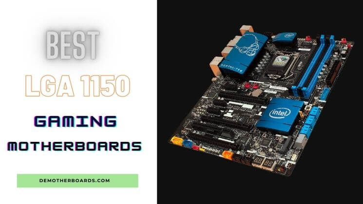best lga 1150 motherboards